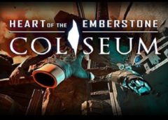 Heart of the Emberstone: Coliseum (Steam VR)