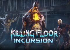 Killing Floor: Incursion (Steam VR)