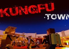 KungFu Town VR (Steam VR)