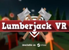 Lumberjack VR (Steam VR)