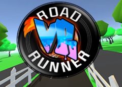 RoadRunner VR (Steam VR)