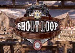 Shoot Loop VR (Steam VR)