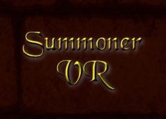 SummonerVR (alpha) (Steam VR)
