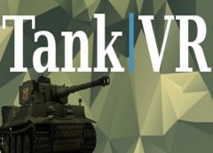TankVR (Steam VR)