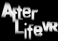 After Life VR (Steam VR)