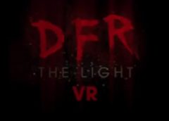 D.F.R.: The Light VR (Steam VR)