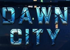 Dawn City (Steam VR)