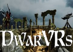 DwarVRs (Steam VR)