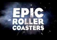 Epic Roller Coasters (Steam VR)