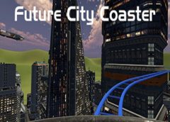 Future City Coaster (Steam VR)