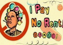 I Pay No Rent (Steam VR)