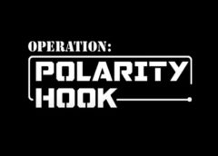 Operation: Polarity Hook (Steam VR)