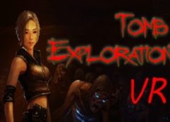Tomb Exploration VR (Steam VR)