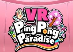 VR Ping Pong Paradise (Steam VR)