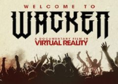 Welcome to Wacken (Steam VR)