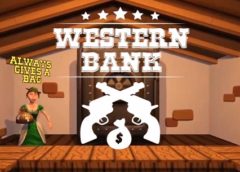 Western Bank VR (Steam VR)