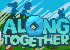 Along Together (Steam VR)