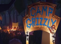 Camp Grizzly VR (Steam VR)