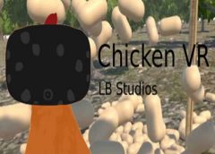 Chicken VR (Steam VR)