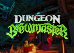 Dungeon Brewmaster (Steam VR)
