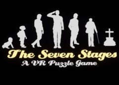 The Seven Stages (Steam VR)