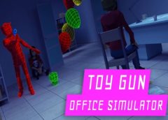 Toy Gun Office Simulator (Steam VR)