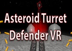 Asteroid Turret Defender VR (Steam VR)