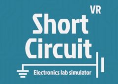 Short Circuit VR (Steam VR)