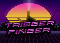 Trigger Finger (Steam VR)