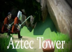 Aztec Tower (Steam VR)