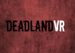 DeadlandVR : Action Shooter FPS (Steam VR)