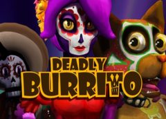 Deadly Burrito (Steam VR)
