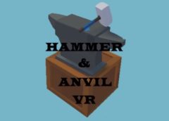 Hammer & Anvil VR (Steam VR)