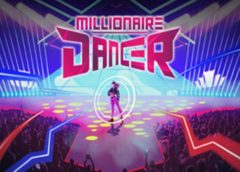 Millionaire Dancer (Steam VR)