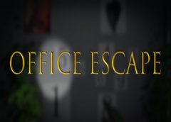 OFFICE ESCAPE (Steam VR)