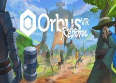 OrbusVR: Reborn (Steam VR)