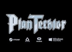 PlanTechtor (Steam VR)