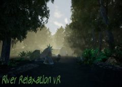 River Relaxation VR (Steam VR)