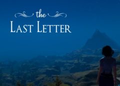 the LAST LETTER (Steam VR)