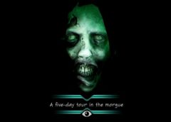 A five-day tour in the morgue (Steam VR)
