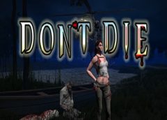 Don't Die (Steam VR)
