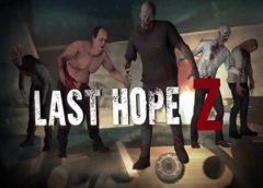 Last Hope Z – VR (Steam VR)