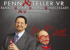 Penn & Teller VR: Frankly Unfair, Unkind, Unnecessary, & Underhanded (Steam VR)