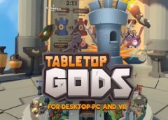 Tabletop Gods (Steam VR)