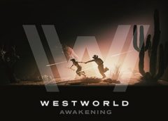 Westworld Awakening (Steam VR)
