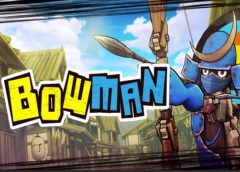 BOW MAN (Steam VR)