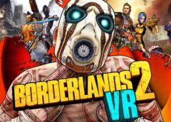 Borderlands 2 VR (Steam VR)