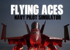 Flying Aces – Navy Pilot Simulator (Steam VR)