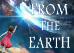 From The Earth (프롬 더 어스) (Steam VR)