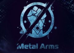 MetalArms (Steam VR)